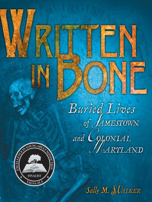 Title details for Written in Bone by Sally M. Walker - Available